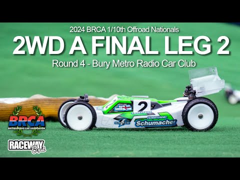 2wd A Final Leg 2 - Round 4 Bury Metro -  BRCA Nationals 2024