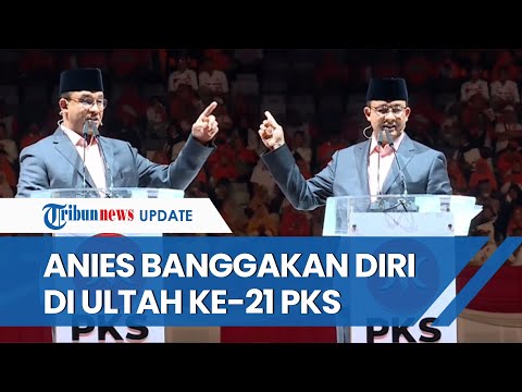 Anies Banggakan Diri di Milad ke-21 PKS, Pembangunan Pulau Seribu hingga Stadion JIS