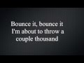 Juicy J - Bounce It lyrics