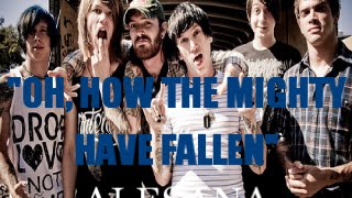 &quot;Oh, How The Mighty Have Fallen&quot; by Alesana (Lyrics)