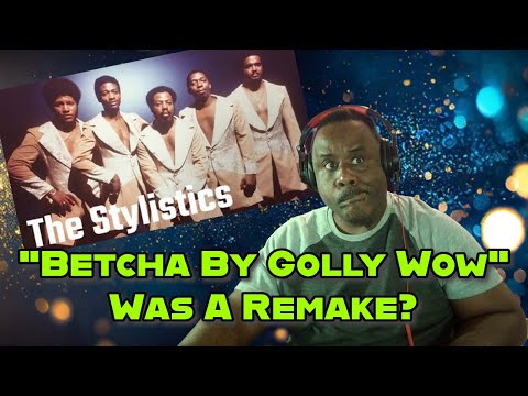 Thumbnail for The Stylistics "Betcha By Golly, Wow": How Russell Thompkins Jr. Created Soul Magic! by The Stylistics