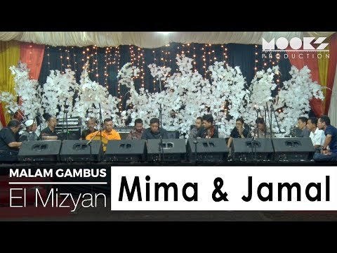 Malam Gambus (El Mizyan) - Mima & Jamal