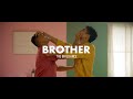 DANCE: Brother - The Brilliance