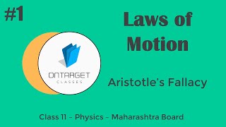 Aristotle's Fallacy | Laws of Motion | Class 11 | Physics | Maharashtra Board