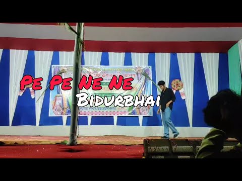 Pe Pe Ne Ne (Live Performance) Bidurbhai Movie achurjya borpatra 2024