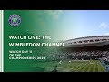 Wimbledon Channel 2021: Day 11