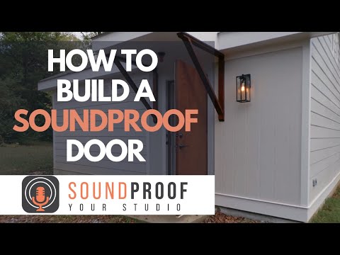 How To Build A Soundproof Door