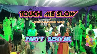 Download lagu LAGU PARTY VIRAL - TOUCH ME SLOW || LOPEEZ LAMAHORA REMIX mp3 Download lagu LAGU PARTY VIRAL - TOUCH ME SLOW || LOPEEZ LAMAHORA REMIX mp3