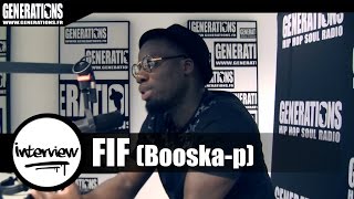 Fif (Booska-p) - Interview #BooskaPefra (Live des studios de Generations)