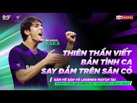 RICARDO KAKÁ | THIÊN THẦN VIẾT BẢN TÌNH CA SAY ĐẮM