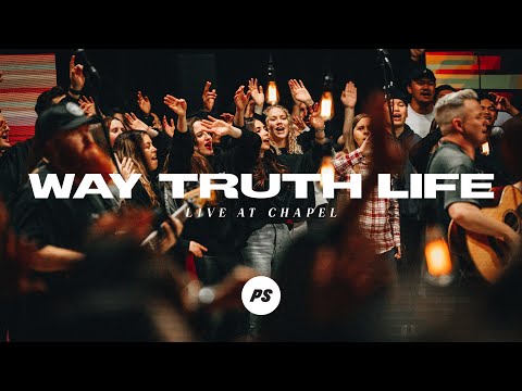 Video thumbnail for Way Truth Life (Live At Chapel)