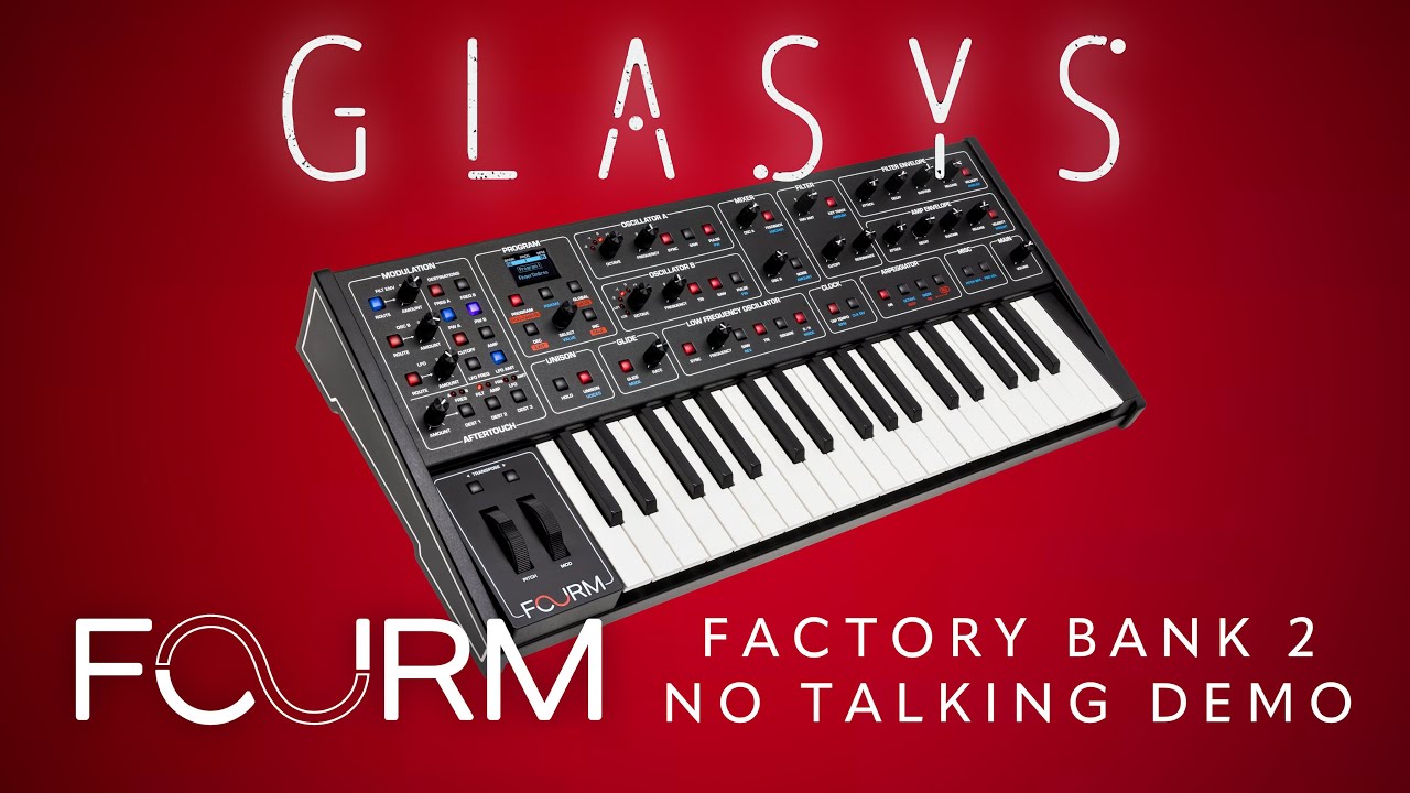 FOURM Factory Bank 2 - No-Talking Demo by GLASYS - YouTube