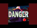 Danger Remastered