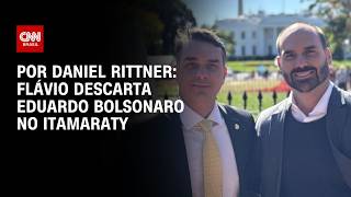 Vídeo: Flávio descarta Eduardo Bolsonaro, alvo de empresários, no Itamaraty | HORA H