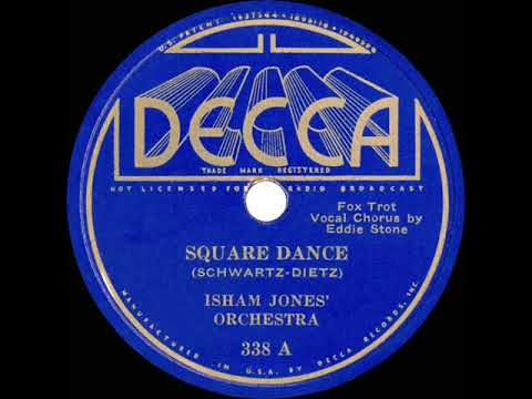 1934 Isham Jones - Square Dance (Eddie Stone, vocal)