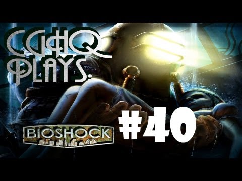 Bioshock Pt. 40 | Walkthrough Gameplay w/CGHQ | 1080p HD PC
