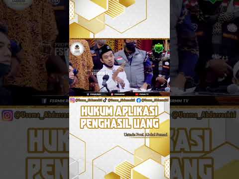 Hukum Aplikasi Penghasil Uang - Ustadz Abdul Somad