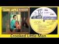 Trini Lopez - Crooked Little Man (Vinyl)