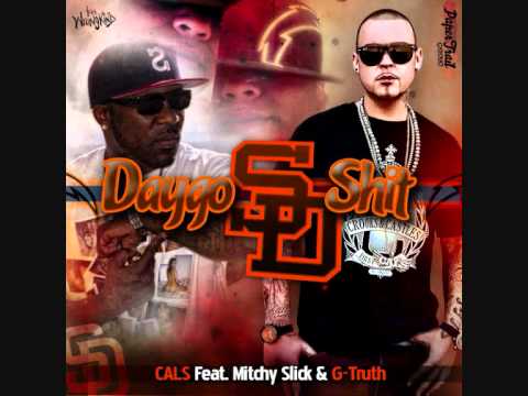 Video DAYGO SHIT Cals feat. Mitchy Slick HOTTT