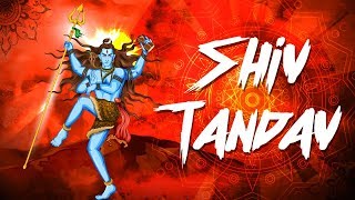 Shiv Tandav Stotram (शिवतांडव स्तोत्रम) - Shravan Mass Special - Most Powerful Mantra