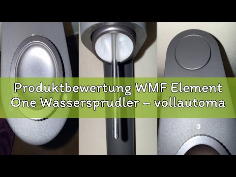 Produktbewertung WMF Element One Wassersprudler – vollautomatische Edelstahl Sprudelmaschine mit 3 G