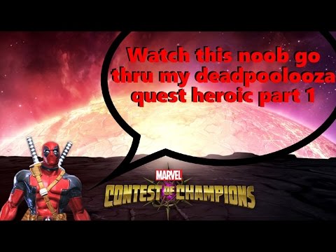 Marvel Contest of Champions: Deadpoolooza part 1 (heroic)