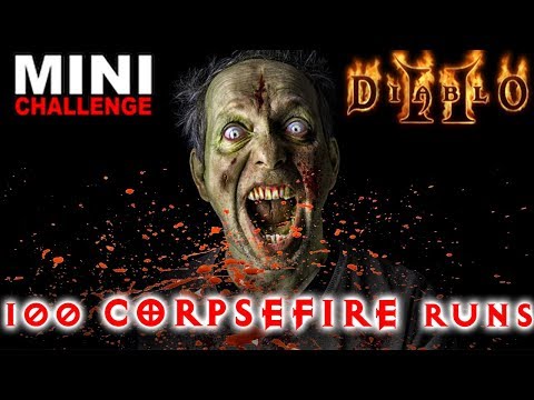 100 CORPSEFIRE RUNS (NO WAY!?)
