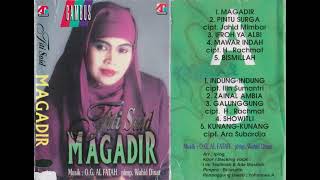 Download lagu Titi Said & Orkes Gambus Al Fatah - Magadir mp3