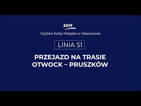Cabview | SKM - Linia S1 | Otwock - Pruszków