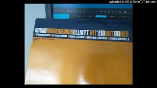 Missy &#39;Misdemeanor&#39; Elliott    Hit &#39;Em Wit Da Hee (Remix Extended)