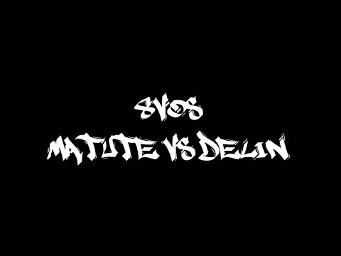 8VOS  - Matute vs Delin  | FullMinando