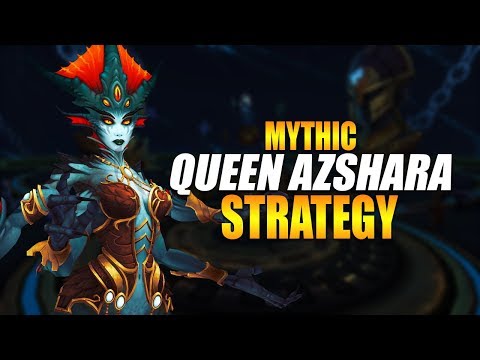 Queen Azshara Mythic Strategy