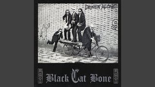 Music video thumbnail preview for Drinkin' Alone by Black Cat Bone