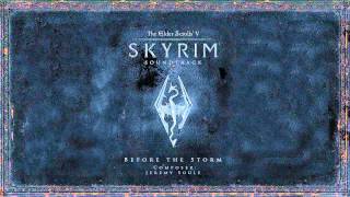 Before the Storm - The Elder Scrolls V: Skyrim Original Game Soundtrack
