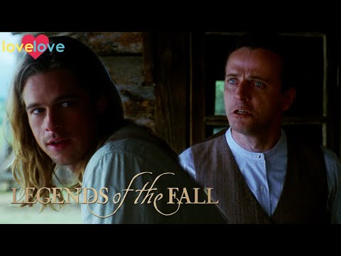 "Did You Seduce Her Just To Spite Me?" | Legends of the Fall | Love Love