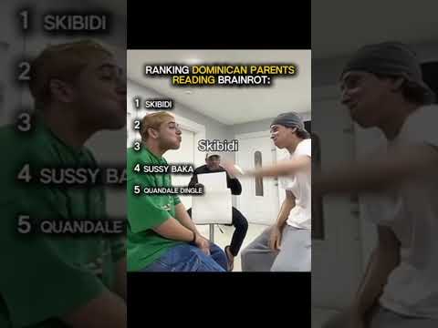 Ranking Dominican Parents Reading Brainrot: