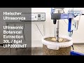 Ultrasonic Extraction of Botanicals - 30 Liter / 8 Gallon Batch - 2000 Watts Sonicator