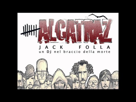 Alcatraz 3/12/2001 (Diego Cugia, Jack Folla) - Luna