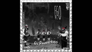 Ego Mc  - Os Pandereteiros (Audio)