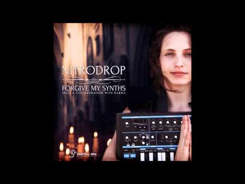 NitroDrop - Forgive My Synths