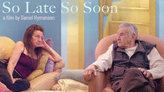 So Late So Soon - Official Trailer - Oscilloscope Laboratories HD