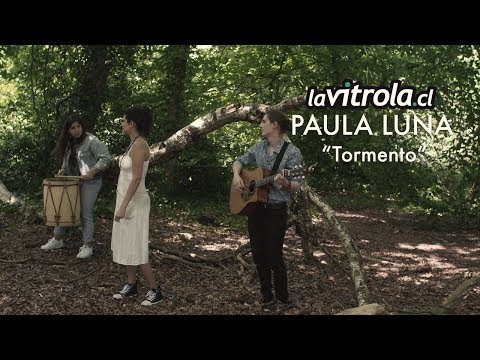 LaVitrola.cl: Paula Luna - Tormento (cover Mon Laferte)
