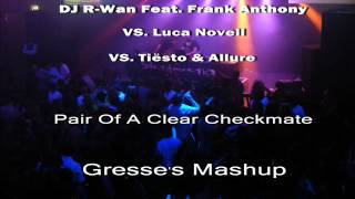 DJ R-Wan Feat. Frank Anthony - Pair Of A Clear Checkmate (Gresse's Mashup)