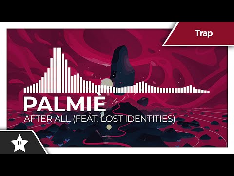 Palmiè - After All (Feat. Lost Identities)