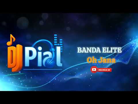 BANDA ELITE - OH JANA #djpial