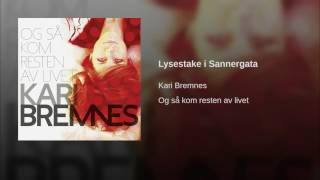 Lysestake i Sannergata