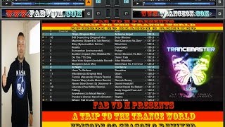 Fab vd M Presents A Trip To The Trance world Episode 39 Season 3 Remixed