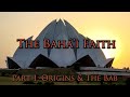 The Bahá'i Faith [Part 1] - Origins & The Báb