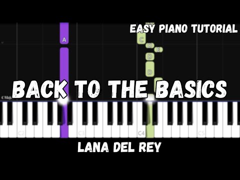 Back To The Basics - Lana Del Rey