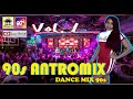 La Mejor Música Dance De Los 90s Vol 1 Dance Music Antro Mix 90s
